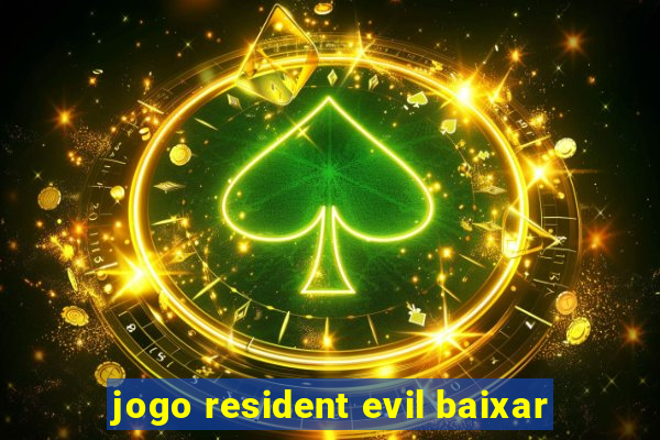 jogo resident evil baixar